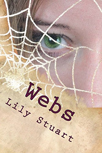 Webs (Lily S: Teenage Detective, Band 1) von I. M. Books